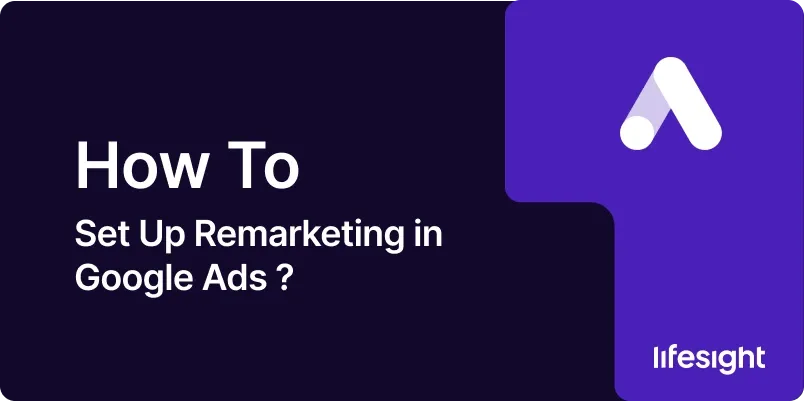 How-to-Set-Up-Remarketing-in-Google-Ads-17ea80282f
