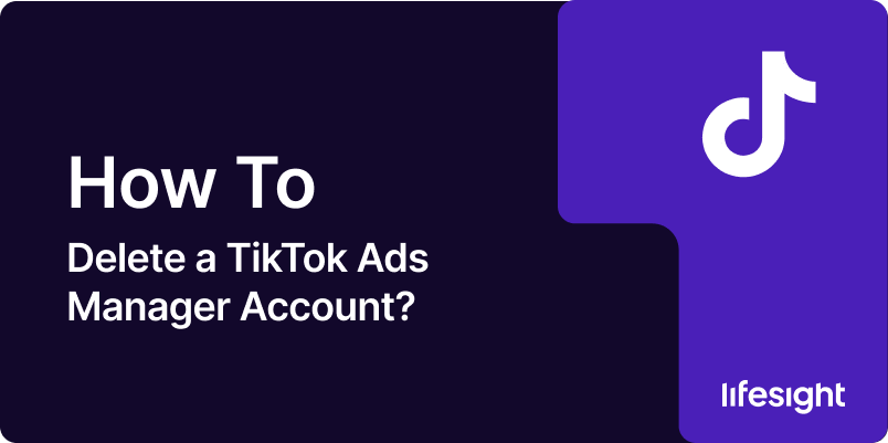 how-to-delete-a-tiktok-ads-manager-account